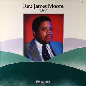 Rev. James Moore - Live album cover