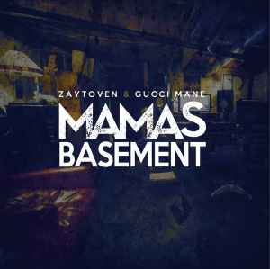 Zaytoven - Mamas Basement album cover