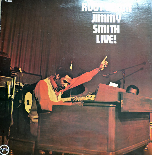 Jimmy Smith - Root Down - Jimmy Smith Live! | Releases | Discogs