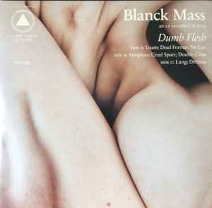 Blanck Mass - Dumb Flesh album cover