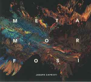 Joseph Capriati - Metamorfosi | Releases | Discogs