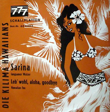 baixar álbum Kilima Hawaiians - Sarina Leb Wohl Aloha Good Bye