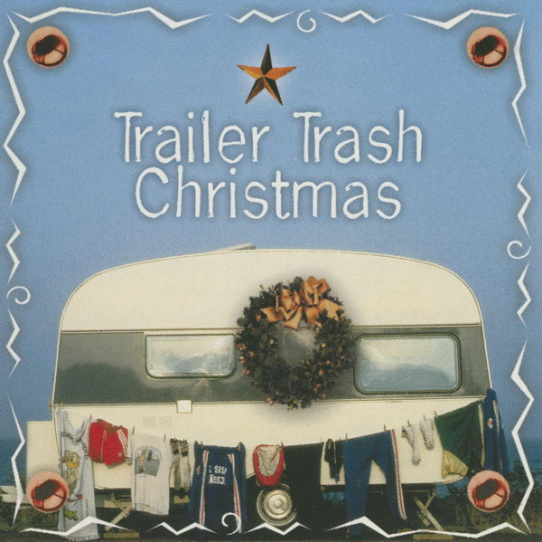 More Jinglestick // Trailer Trash's Trashy Little Xmas Show!