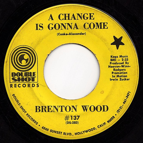 Brenton Wood – A Change Is Gonna Come (1969, Vinyl) - Discogs
