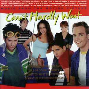 Various - Can't Hardly Wait (Music From The Motion Picture) album cover