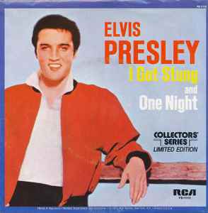 Elvis Presley - I Got Stung / One Night