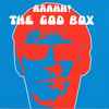 The God Box - Aaahh!