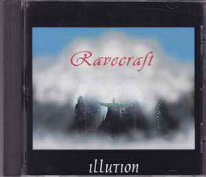 Ravecraft - Illution | Releases | Discogs