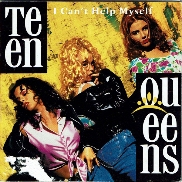 Album herunterladen Teen Queens - I Cant Help Myself