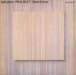 Paul Bley - Open, To Love