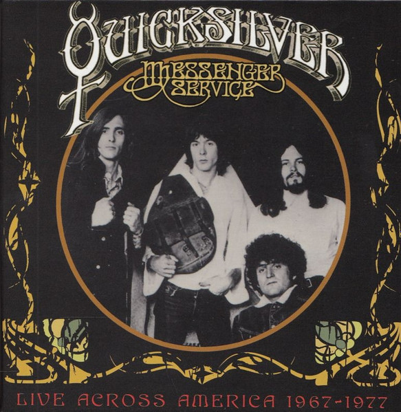 Quicksilver Messenger Service – Live Across America 1967-1977