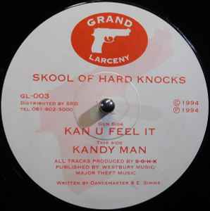 Skool Of Hard Knocks - Kandy Man / Kan U Feel It (Remix) album cover