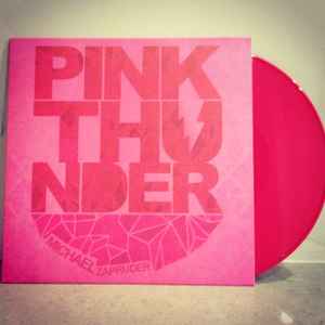 Michael Zapruder - Pink Thunder album cover