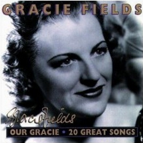 descargar álbum Gracie Fields - Our Gracie 20 Great Songs