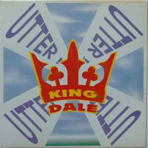 Utter ! - King Dale