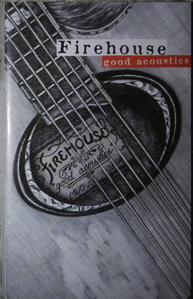 Firehouse – Good Acoustics (1996, Cassette) - Discogs