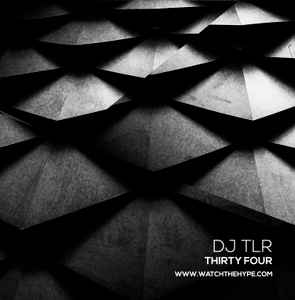 DJ TLR - THIRTY FOUR album cover