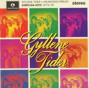 Gyllene Tider - Halmstads Pärlor / Samtliga Hits! 1979–95