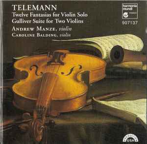 Georg Philipp Telemann - Twelve Fantasias For Violin Solo / Gulliver Suite For Two Violins album cover