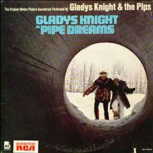 Gladys Knight And The Pips - Pipe Dreams: The Original Motion Picture Soundtrack album cover