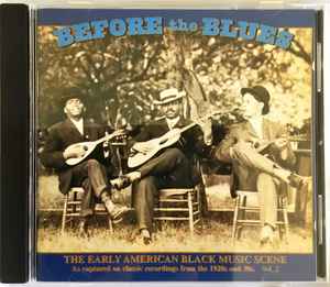 Before The Blues Vol. 2 (The Early American Black Music Scene) - Various