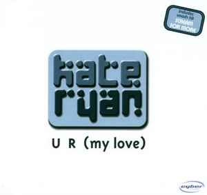 Portada de album Kate Ryan - U R (My Love)