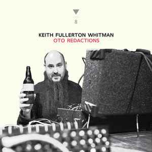 Keith Fullerton Whitman - OTO Redactions album cover