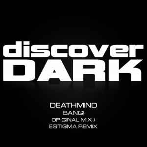 Deathmind - Bang! album cover