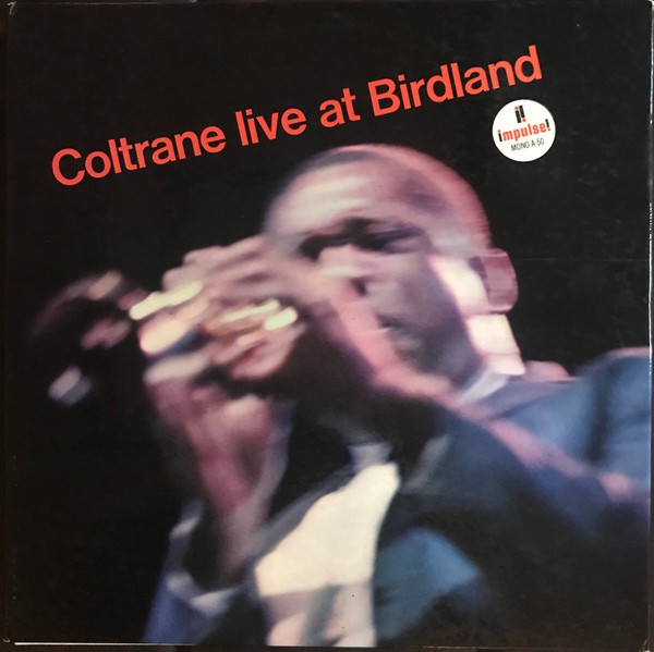 Coltrane – Live At Birdland (Vinyl) - Discogs