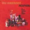 Max Vandervorst - Pataphonia (La Petite Musique Des Choses)