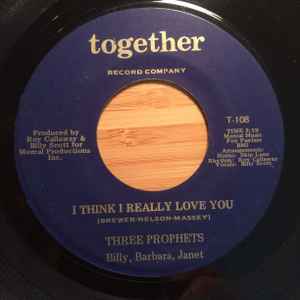 Three Prophets - I Think I Really  Love You album cover