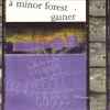 A Minor Forest / Gainer (2) - [Split Seven Inch]