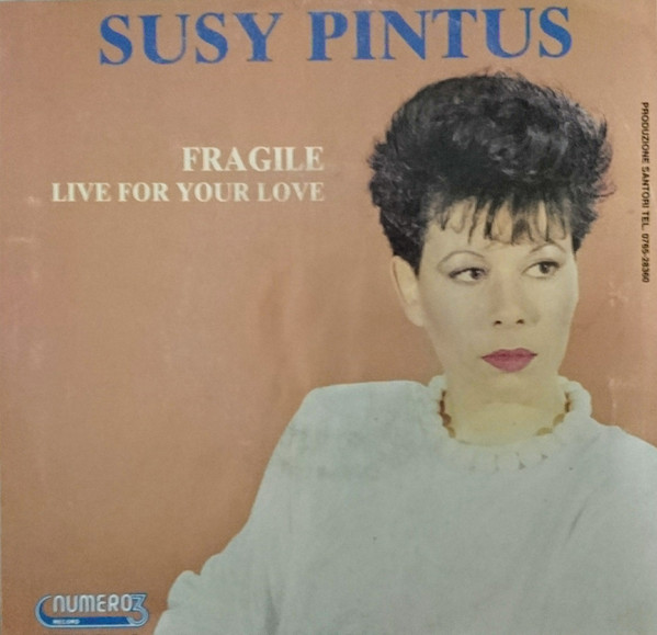 lataa albumi Susy Pintus - Fragile Live For Your Love