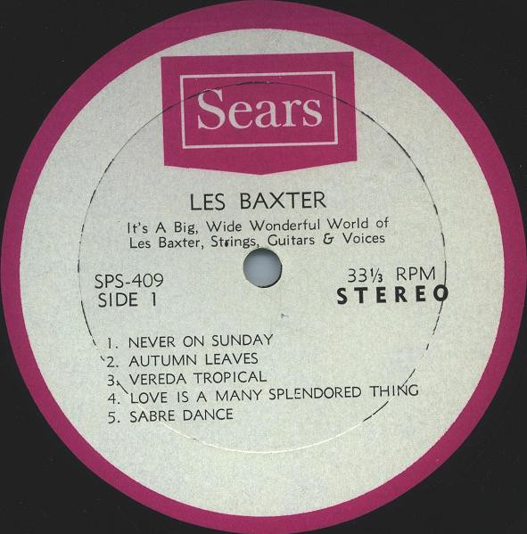 last ned album Les Baxter - Its A Big Wide Wonderful World Of Les Baxter