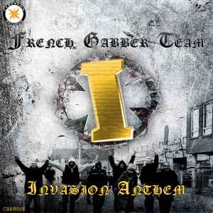 French Gabber Team - Invasion Anthem EP album cover