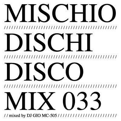 ladda ner album DJ Gio MC505 - MDD Mix 033