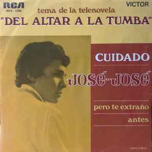 Cuidado - Jose Jose