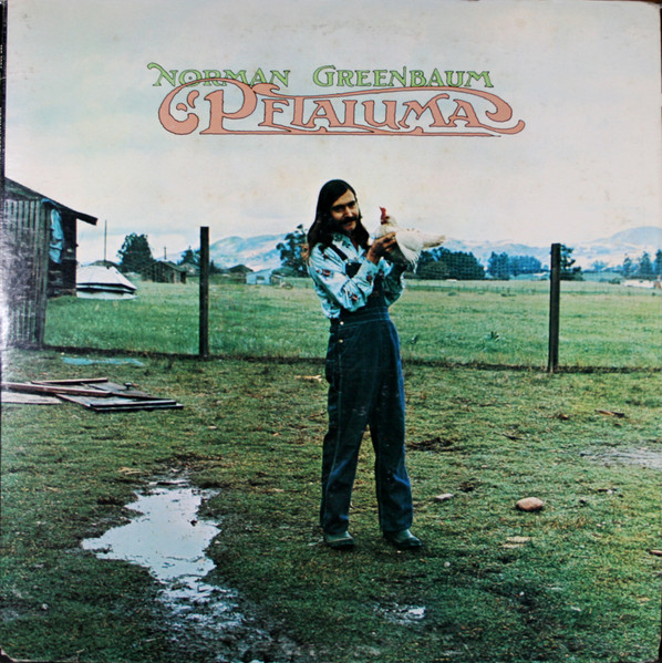 Norman Greenbaum – Petaluma (1972, Santa Maria Pressing, Vinyl 