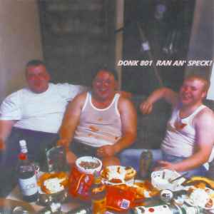 Donk 801 - Ran An' Speck! album cover