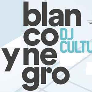 Blanco Y Negro DJ Culture