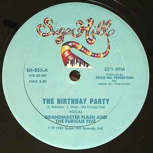 Grandmaster Flash And The Furious Five* - The Birthday Party