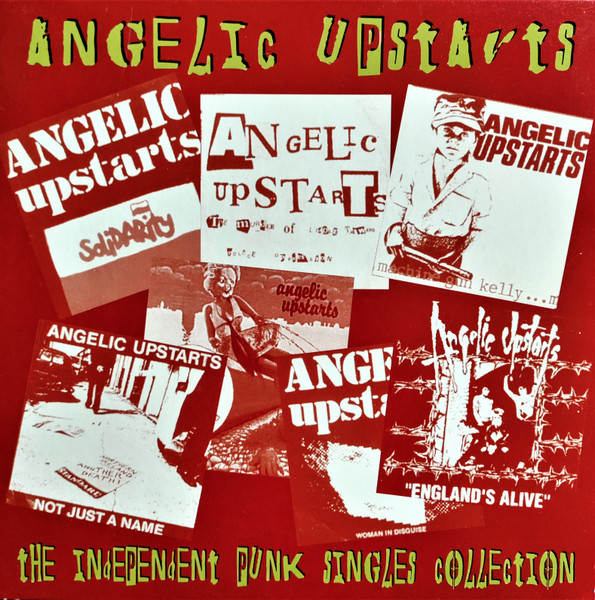 ANGELIC UPSTARTS エンジェリックアップスターツ / INDEPENDENT PUNK SINGLES COLLECTION U.K.CD