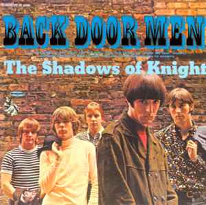 Back Door Men - The Shadows Of Knight