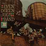 The Even Dozen Jug Band – Jug Band Songs Of The Southern 