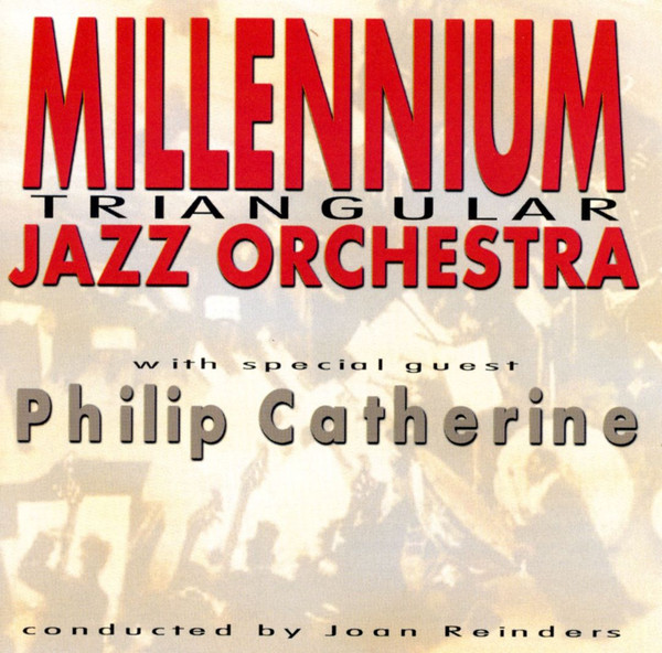 Album herunterladen The Millennium Jazz Orchestra, Philip Catherine - Triangular