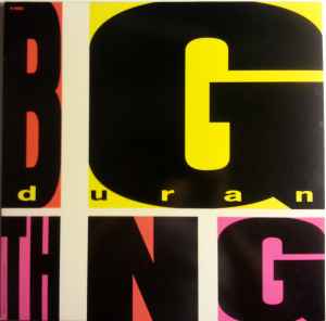 Duranduran – Big Thing (1988, Vinyl) - Discogs