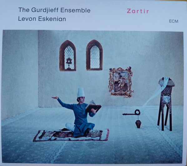 The Gurdjieff Ensemble, Levon Eskenian – Zartir = Զարթիր 