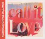 Cover of Call It Love, , CDr