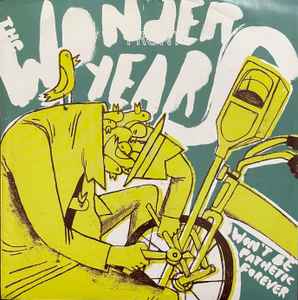 The Wonder Years - Won't Be Pathetic Forever album cover