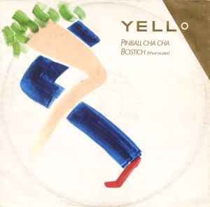 Yello Pinball Cha Cha Bostich N est Ce Pas 1982 Vinyl